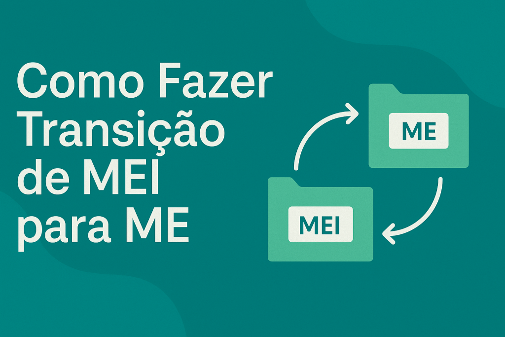 Como fazer a transição de MEI para ME