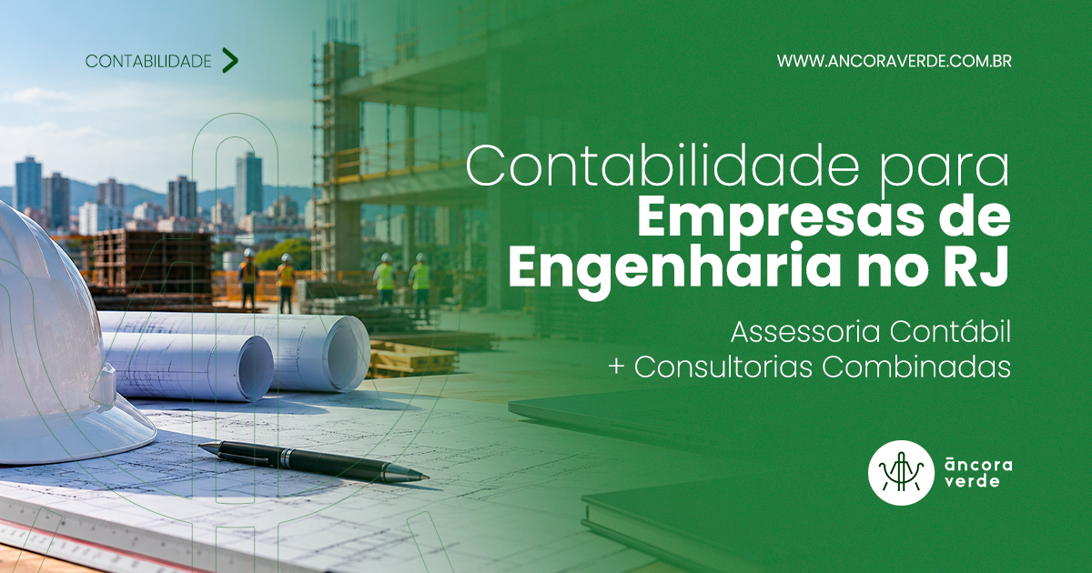 Contabilidade para empresas de engenharia no Rio de Janeiro: Fator R, ISS de obra e retenções